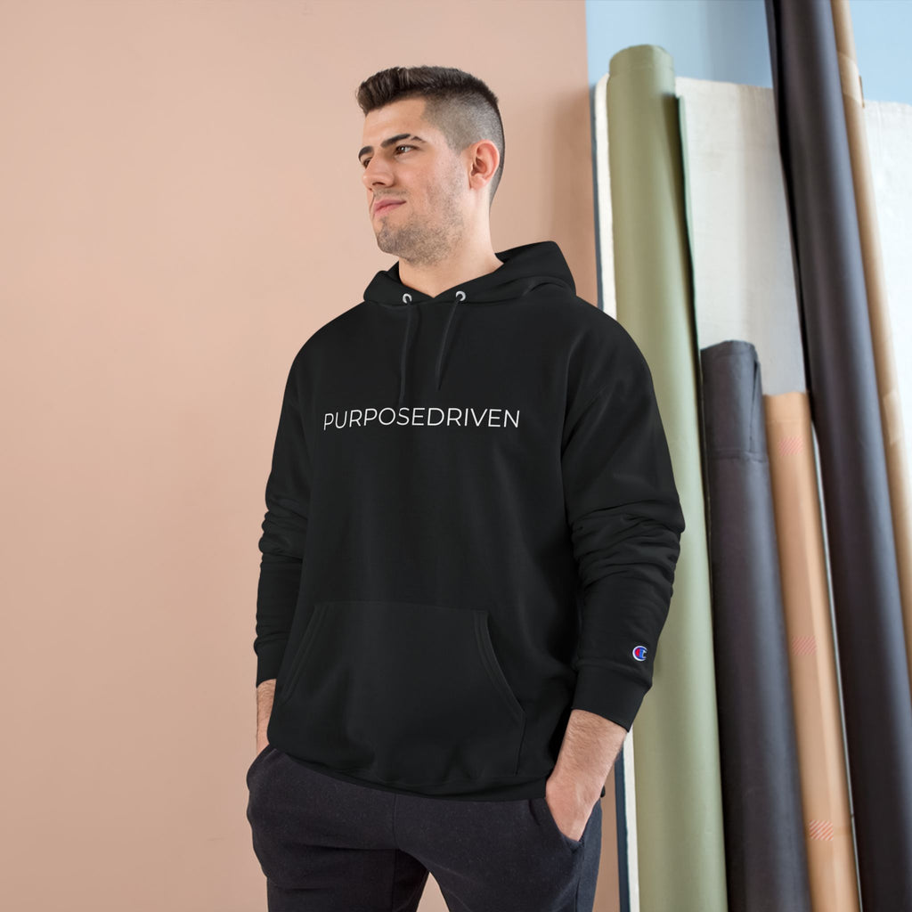 PurposeDriven Champion Hoodie — Minimal Motivational Pullover